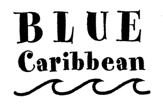 BLUE CARIBBEAN