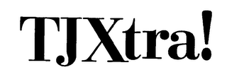 TJXTRA!