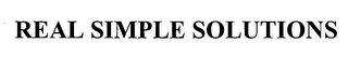 REAL SIMPLE SOLUTIONS