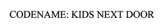CODENAME: KIDS NEXT DOOR