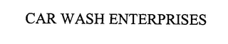 CAR WASH ENTERPRISES