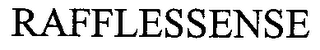 RAFFLESSENSE