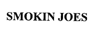 SMOKIN JOES