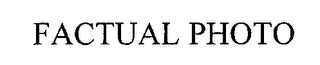 FACTUAL PHOTO