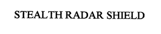 STEALTH RADAR SHIELD