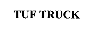 TUF TRUCK