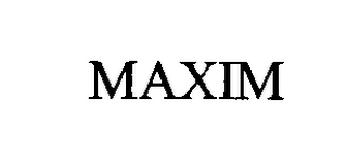 MAXIM