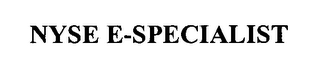NYSE E-SPECIALIST