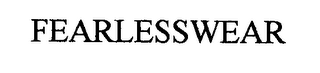 FEARLESSWEAR