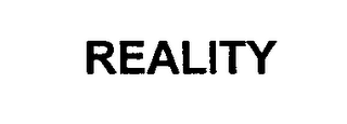 REALITY
