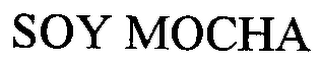 SOY MOCHA