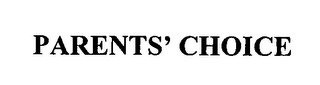 PARENTS' CHOICE