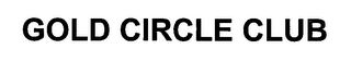 GOLD CIRCLE CLUB