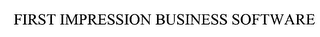 FIRST IMPRESSION BUSINESS SOFTWARE
