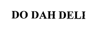 DO DAH DELI