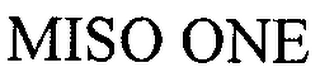 MISO ONE