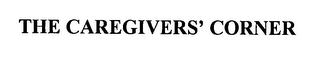 THE CAREGIVERS' CORNER