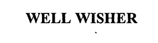 WELL WISHER