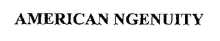 AMERICAN NGENUTY