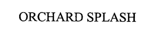 ORCHARD SPLASH