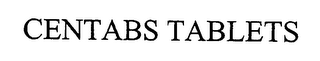 CENTABS TABLETS