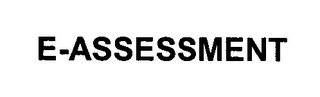 E-ASSESSMENT