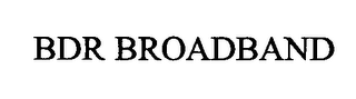 BDR BROADBAND