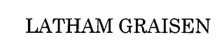 LATHAM GRAISEN