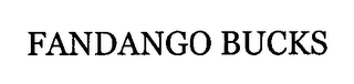 FANDANGO BUCKS