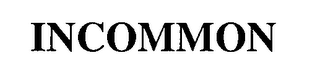 INCOMMON