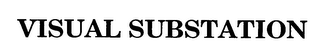 VISUAL SUBSTATION