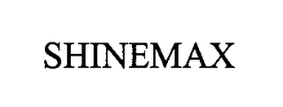 SHINEMAX