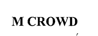 M CROWD