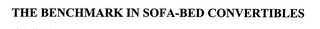 THE BENCHMARK IN SOFA-BED CONVERTIBLES