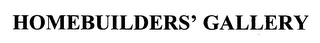 HOMEBUILDERS' GALLERY