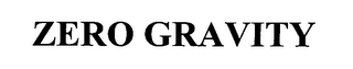 ZERO GRAVITY