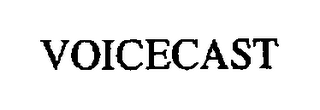 VOICECAST
