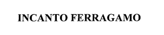 INCANTO FERRAGAMO
