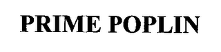 PRIME POPLIN