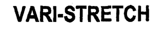 VARI-STRETCH