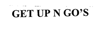 GET UP N GO'S
