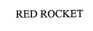 RED ROCKET
