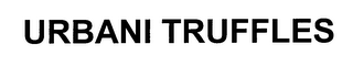 URBANI TRUFFLES