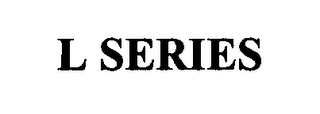 L SERIES