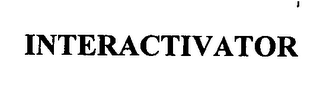 INTERACTIVATOR
