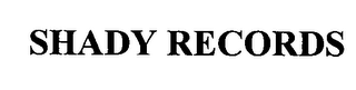 SHADY RECORDS
