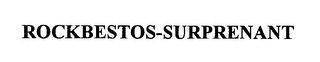 ROCKBESTOS-SURPRENANT