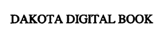DAKOTA DIGITAL BOOK