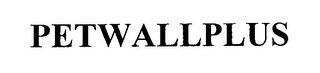 PETWALLPLUS