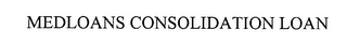 MEDLOANS CONSOLIDATION LOAN